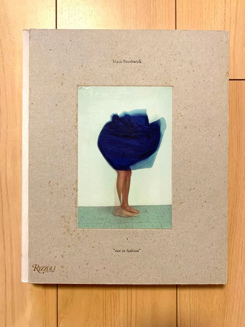 アート・デザイン・音楽 Mark Borthwick / not in fashion
